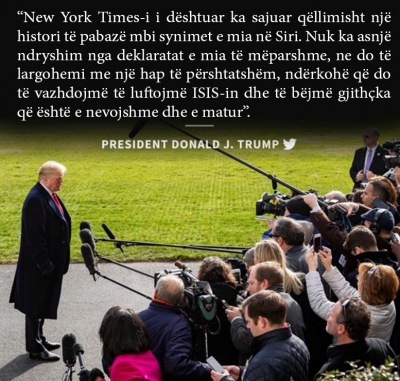 Trump: "New York Times-i i dështuar ka sajuar për qëndrimin tim për Sirinë"